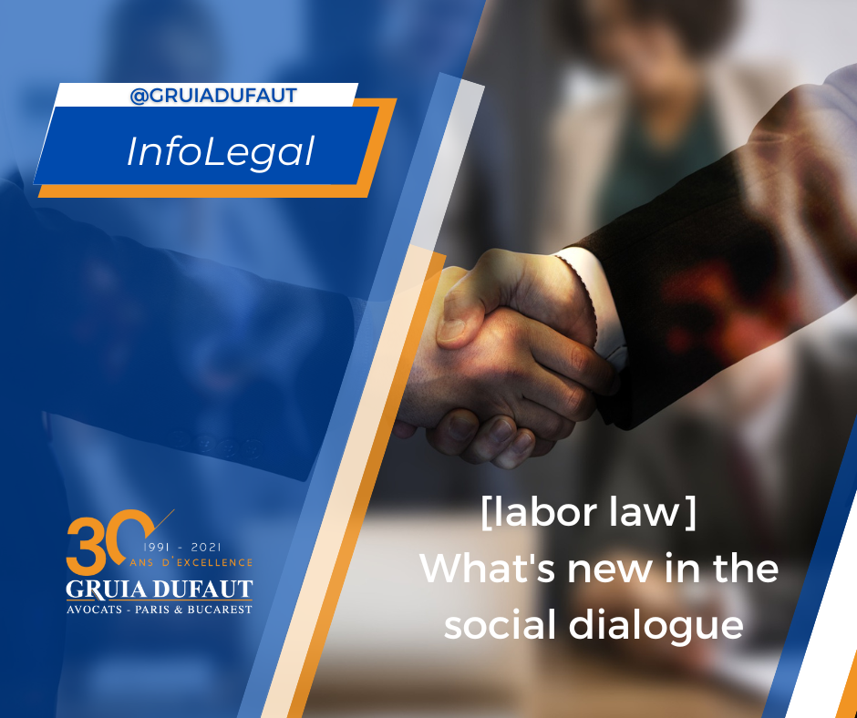 GRUIA DUFAUT : Labor Law: What’s new in the social dialogue